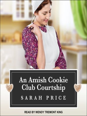 cover image of An Amish Cookie Club Courtship